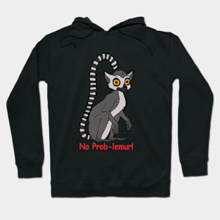 No Prob-lemur! Hoodie